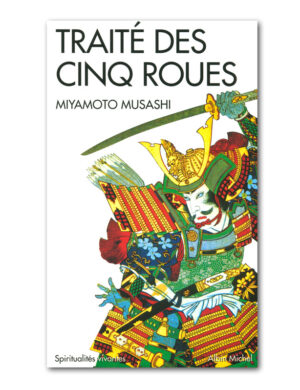 Livre « Traité des cinq roues », Miyamoto Musashi