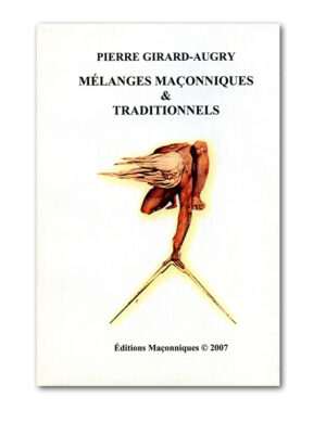 Livre ''Mélanges maçonniques et traditionnels''