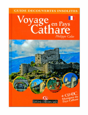 Guide découvertes « Voyage en Pays Cathare »