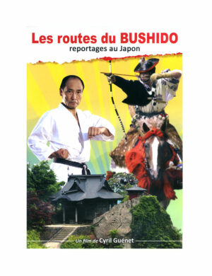 DVD Les routes du Bushido