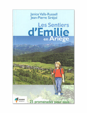 Les sentiers d'Émilie en Ariège