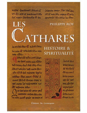 Livre Les Cathares Histoires & Spiritualité